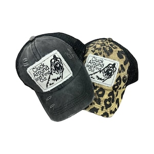 Women's Cluck around and find outHat/ Embroidered Chicken Hat Patch/ Country girl Hat/Funny Farm girl gift/ Country Girl Hat/ Rdue Hat