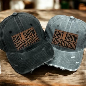 Shit Show Supervisor womens hat , Sarcastic hats, Funny Sayings, Adult Humor hat, Teacher hat, Mom hat, Supervisor gift