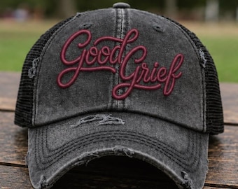 Good Grief 3D Puff Embroidered Hat | Trendy Ponytail Hat | Distressed Dad Hat | Script Embroidery Hat | Womens Trucker Hat