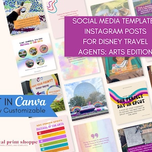 May include: A collage of colorful Instagram post templates for Disney travel agents, featuring the Festival of the Arts at Epcot. The templates include text such as "Top Things to Do", "Art Photo Spots", and "How to Plan the Perfect Day in Epcot". The text "Edit in Canva Fully Customizable" is also included.