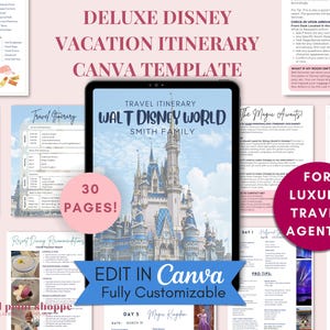 May include: A digital Canva template for a Deluxe Disney vacation itinerary. The template includes 30 pages and is fully customizable. The cover features a castle image with the text "Walt Disney World". The template is designed for luxury travel agents.