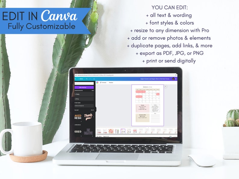 May include: A laptop computer displaying a calendar template in Canva, a graphic design platform. The calendar is for January and has pink and white accents. The text "EDIT IN Canva" and "Fully Customizable" is displayed on a blue banner above the laptop. The text "YOU CAN EDIT:" is displayed on a white background above the laptop. The text below "YOU CAN EDIT:" lists the features of the Canva platform.