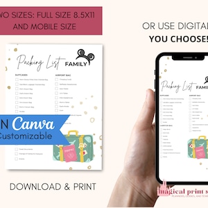May include: Printable packing list for a family trip to Disney. The list is divided into suitcases, airport bag, and carry-on bag. The list is available in two sizes: 8.5x11 inches and mobile size. The list is fully customizable in Canva. The image shows a phone with the packing list on the screen and a printed version of the list.