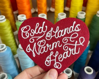 Cold Hands Warm Heart Patch -  Embroidered Chainstitch Patch