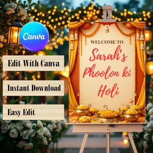 May include: A vertical welcome sign on an easel featuring orange curtains, marigold garlands, and gold bowls filled with yellow flowers. The text reads: WELCOME TO Sarah's Phoolon ki Holi. The design includes a Canva logo and text labels for editing.
