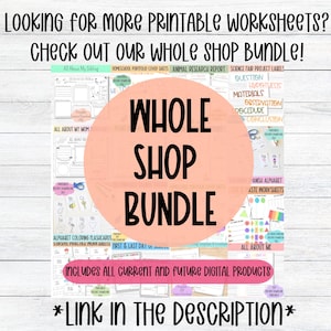 Puede incluir: Un c&iacute;rculo rosa con el texto "WHOLE SHOP BUNDLE" en blanco. La imagen muestra una variedad de hojas de trabajo imprimibles para ni&ntilde;os, incluyendo "All About My Sibling", "Homeschool Portfolio Cover Sheets", "Animal Research Report", "Science Fair Project Labels", "First & Last Day of School", "Alphabet Coloring Flashcards", "Anish Alphabet", "Taste Worksheets", y "All About Me". El texto "Includes all current and future digital products" est&aacute; en la parte inferior de la imagen. El texto "*LINK IN THE DESCRIPTION*" est&aacute; en la parte inferior de la imagen.