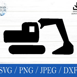 Excavator svg, Construction svg, cars, png, dxf, jpeg, digital download, Cut File, Cricut, Silhouette, Glowforge, Gift For Him