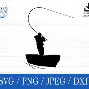 Fisherman svg, Fishing SVG, Nautical svg, png, dxf, jpeg, digital download, Cut File, Cricut, Silhouette, Glowforge, Gift For Him, Craft