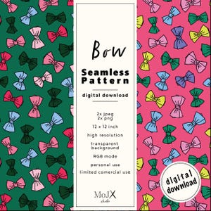 May include: A digital download featuring a seamless bow pattern. The design includes bows in various colors like pink, blue, green, and yellow, set against green and pink backgrounds. The image is 12 x 12 inches and includes the text "Bow Seamless Pattern".