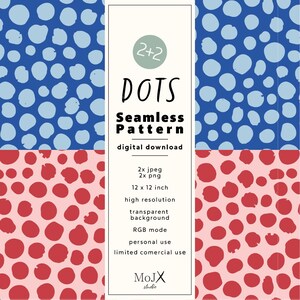 May include: A seamless pattern digital download featuring two color variations of a blue and red background with white dots. The text "2+2 DOTS Seamless Pattern digital download" is included in the image.