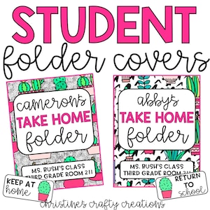 May include: Two printable student folder covers with a cactus theme. The covers feature the text "cameron's take home folder" and "abby's take home folder". The covers also include the text "MS. BUSH'S CLASS THIRD GRADE ROOM 211". One cover has a label that says "KEEP AT HOME" and the other has a label that says "RETURN TO SCHOOL".