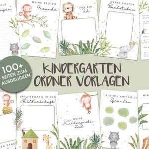 May include: A set of printable kindergarten templates featuring watercolour animal illustrations and foliage. The templates include pages for memories, friends, and first letters. The text "Kindergarten Ordner Vorlagen" is displayed.