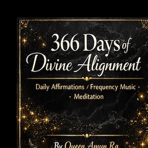 May include: A book cover with a black background and gold accents. The title "366 Days of Divine Alignment" is in white script. The cover also includes the text "Daily Affirmations / Frequency Music / Meditation."