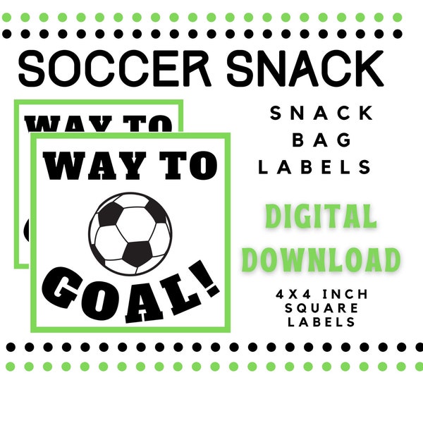 PRINTABLE Way To Goal Labels | Soccer Snack Bag Tag | Soccer Mom Digital Download