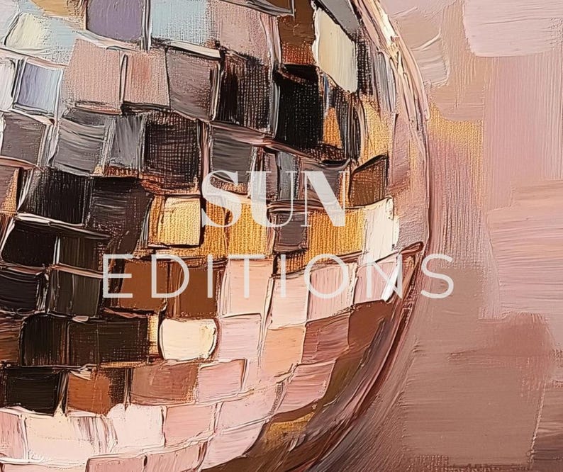 May include: A close-up of a large, round, metallic disco ball with a textured surface. The ball is painted in shades of pink, brown, and gold. The text "SUN EDITIONS" is visible in the image.