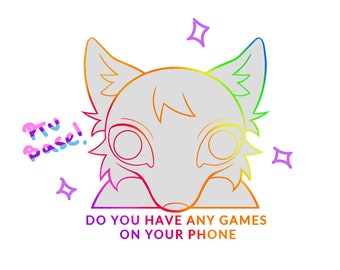 Do you have any games on your phone meme canine furry fursona pay to use base