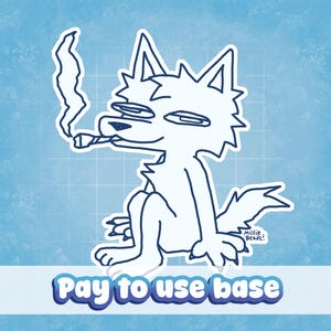 Soooooo stoned furry pay to use base