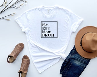 Mama, Mommy, Mom, Bruh PNG, Mom SVG for shirt, Bruh SVG