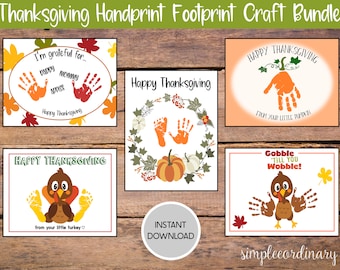 May include: A set of printable Thanksgiving handprint and footprint craft cards. The cards feature a variety of Thanksgiving themes, including turkeys, pumpkins, and leaves. The text on the cards includes "Happy Thanksgiving", "I'm grateful for", "From your little pumpkin", and "Gobble 'Till You Wobble!"