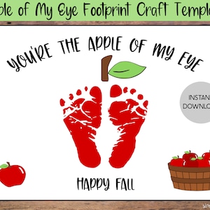 You&#39;re the Apple of My Eyes, Fußabdruck Handwerk, druckbare Handabdruck Kunst, Kindertagesstätten Aktivitäten, DIY Andenken, Herbst Baby Handwerk,