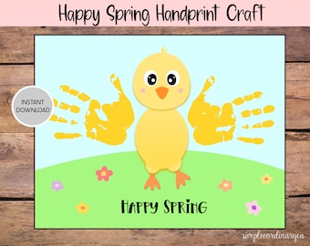 Happy Spring Chick Handprint Craft, Printable Handprint Art, Daycare Activity, DIY memory keepsake, Spring Craft, Baby Infant Toddler