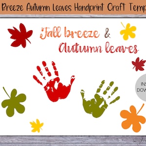 Fall Breeze and Autumn Leaves Handprint Craft, Printable Footprint Art, Daycare Preschool Activities, DIY Keepsake, Thanksgiving Baby Crafts