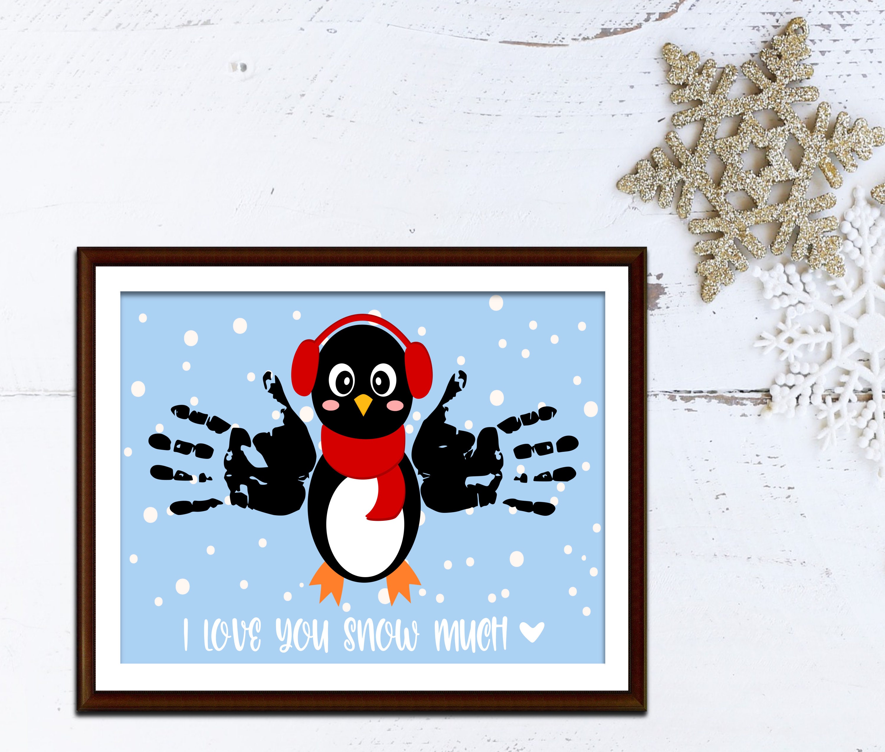 Love You Snow Much Winter Handprint Footprint Craft, Winter Printable Card,  Daycare Preschool Activities, DIY Keepsake, Penguin Baby Art 