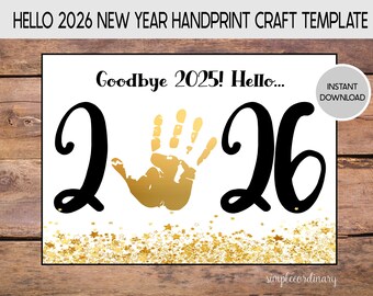 Hello 2026 New Year Handprint Craft Template, Printable Footprint Art, Daycare Preschool Activities, DIY Keepsake, New Years Craft, Baby Art