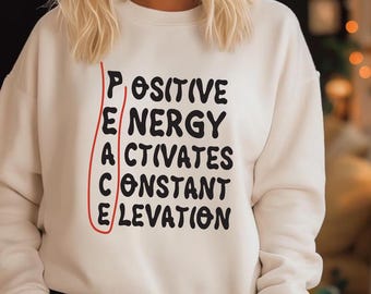 PEACE Positive Energy Elevation PNG SVG – Inspirational Quote  Motivational, Uplifting Digital Download Cricut, Silhouette Cut Files, bundle