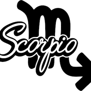 May include: Black and white illustration of the astrological sign Scorpio with the word "Scorpio" written in a stylized font.