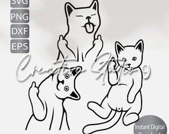 Middle Finger Cats, Kittens , Svg, Png, Eps, Dxf Instant Digital Download