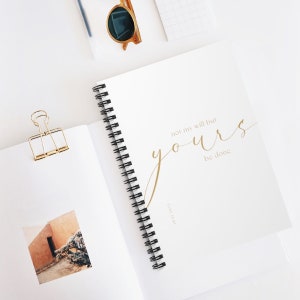 White and Gold Faith spiral notebook "not my will but Yours be done" Luke 22:42 Christian notebook Catholic prayer journal