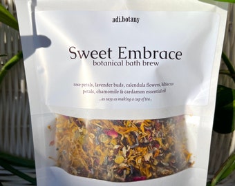 Sweet Embrace l 100% Organic Botanical Bath Brew
