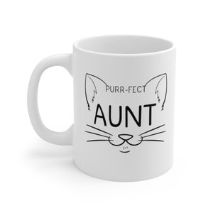 Purr-fect Aunt Mug, Funny Cat Lover Coffee Cup For Aunts, Cute Kitty Mug For Women, Cute Purry Cat Owner Gift Idea For The Best Aunt