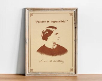 Victorian style poster print with inspirational quote by Susan B. Anthony - Vintage art - feministic quotes - women&#39;s rights activists