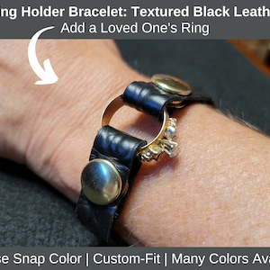 Widow Bracelet: Add Your Own Ring | Black Textured Leather Memorial Gift | EMT, Paramedic, Ring Bearer, Nurse, Weight Gain, Gardener, Injury