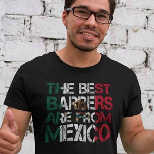 The best barbers are from Mexico.