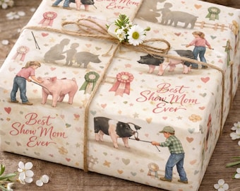 Show Pig Mom Wrapping Paper | Mothers Day Farm Gift Wrap | Livestock Show Mom Gift | 4H FFA Pig Show Gift Wrap | County Fair Mom
