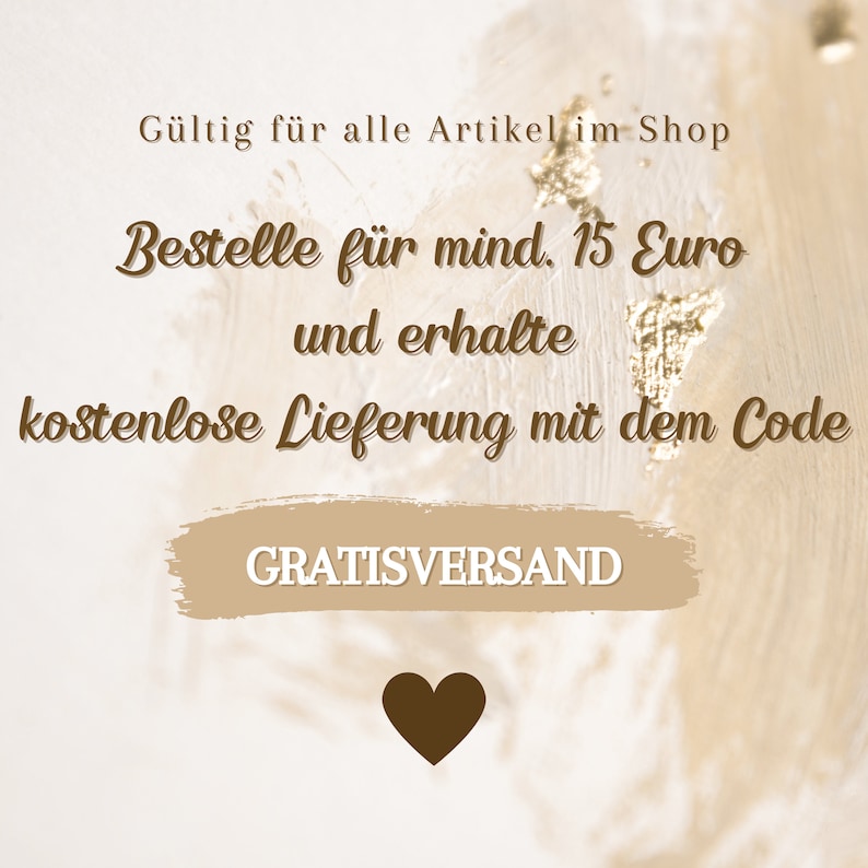 Puede incluir: Un gr&aacute;fico de coraz&oacute;n marr&oacute;n sobre un fondo blanco con el texto "G&uuml;ltig f&uuml;r alle Artikel im Shop Bestelle f&uuml;r mind. 15 Euro und erhalte kostenlose Lieferung mit dem Code GRATISVERSAND"