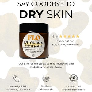 Op de afbeelding: Een bruine pot "FLO Tallow Balm Whipped Vanilla" voor gezicht en lichaam. Het etiket bevat de ingredi&euml;nten en vermeldt dat het 100% natuurlijk is. De tekst "Say Goodbye to Dry Skin" staat bovenaan. De balsem is rijk aan vitaminen en verzacht de ge&iuml;rriteerde huid.