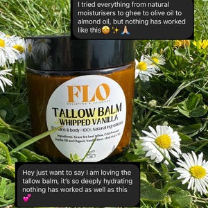 Op de afbeelding: Een pot "FLO Tallow Balm Whipped Vanilla" met een zwart deksel, tegen een achtergrond van groen gras en madeliefjes. Het etiket vermeldt "100% natuurlijke ingredi&euml;nten". Tekstballonnen tonen feedback van klanten.