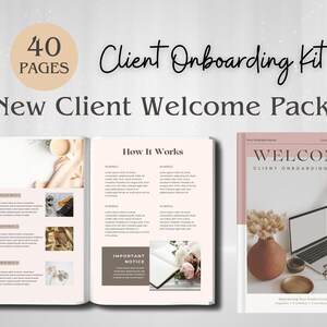 May include: A 40-page client onboarding kit with a pink and white cover featuring the text "New Client Welcome Packet". The kit includes a resource tools list, a "How It Works" section, and a welcome guide.