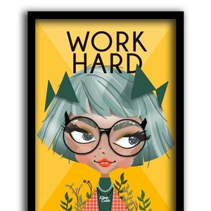 TRABALHO DURO Impressão de pôster de arte // Afirmação positiva Decoração de parede - Arte motivacional para quarto de meninas - Impressão de menina - Arte de parede de galeria