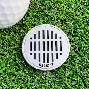 Golf Ball Marker, Drain It, Gift for Golf, Golf Accessory
