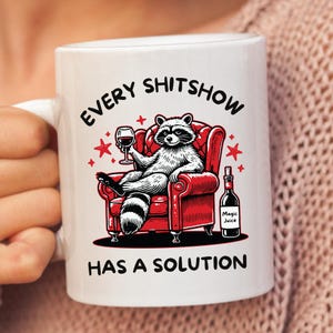 Raccoon Mug, Shitshow Mug, Raccoon Gifts, Snarky Work Mug, Sarcastic Office Humor, Coworker Gift Funny, Sassy Cute Mugs For Women.
