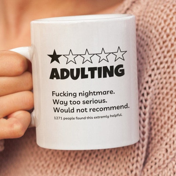 Adulting Mug ,Inappropriate Adult Humor Mugs, Sassy Snarky Funny Sarcastic Mug, Adulting Sucks, Humorous Swear Word Adult Review.