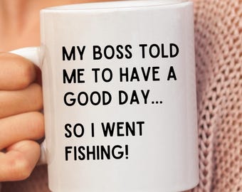 Best Boss, Co-Worker Gift, Bosses Day Gift, Best Boss Ever, Funny Appreciation Boss Mug, Fishing Mug Gift For Him.