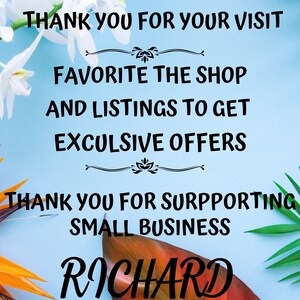 Pu&ograve; includere: Uno sfondo blu con fiori bianchi e foglie verdi. Il testo recita: "Grazie per la tua visita. Aggiungi il negozio e gli elenchi ai tuoi preferiti per ottenere offerte esclusive. Grazie per il supporto alle piccole imprese. Richard."