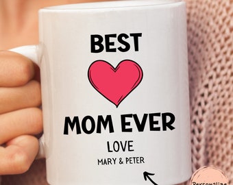 Personalized Mom Mug, Best Mom Mug, Gift Ideas for Mom, Custom Mom Mug, Best Mom Ever, Mothers Day Mug