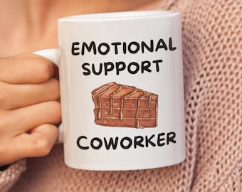 Emotional Support, Funny Coworker Mug, Coworker Gift Funny, Favorite Coworker, Work Bestie Mug, Work friend Gift.